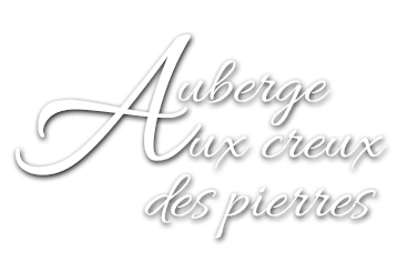 Auberge Aux creux des Pierres